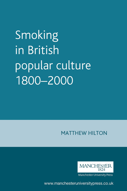Smoking in British popular culture 1800–2000