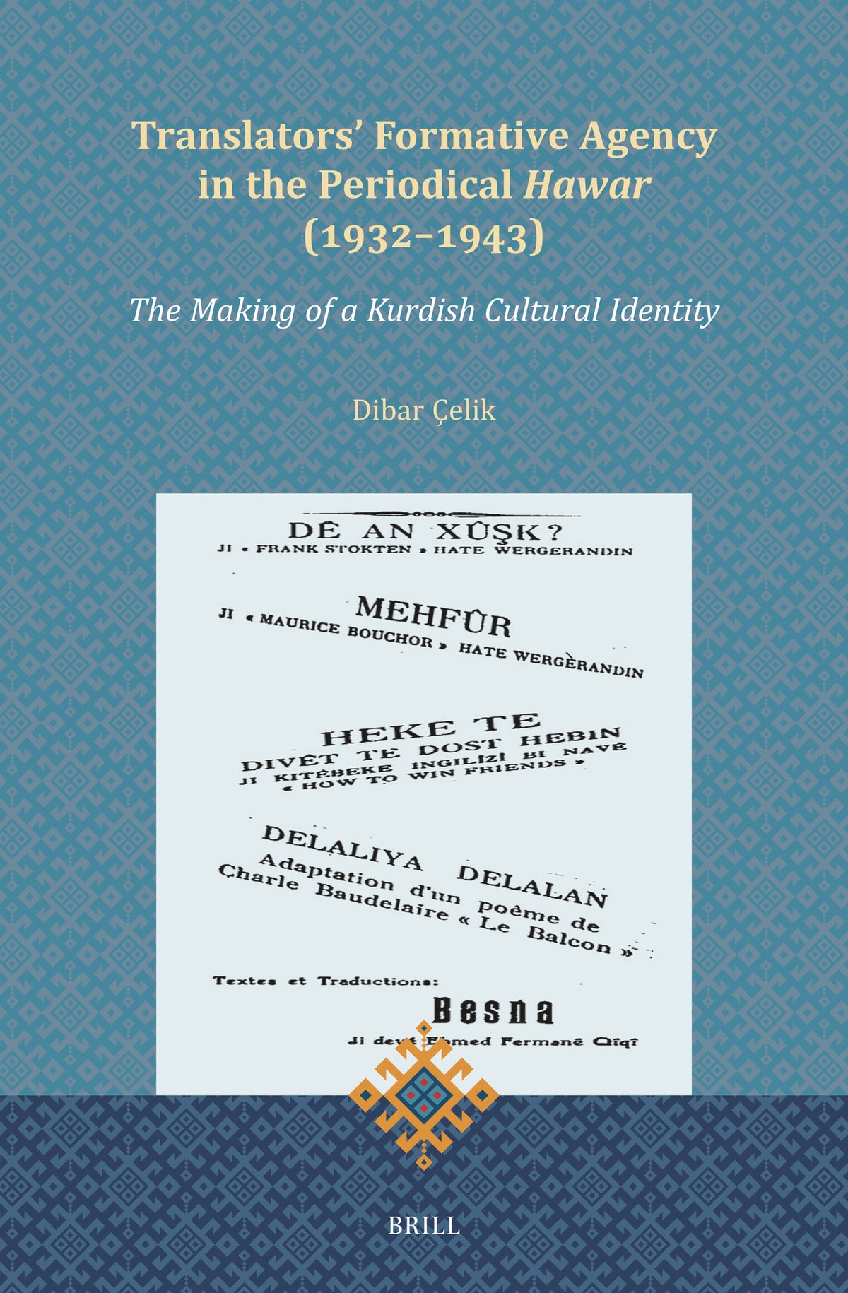 Cover image for Translators' Formative Agency in the Periodical Hawar (1932-1943) ISBN 9789004726659