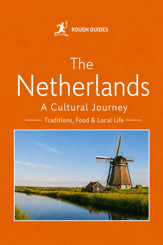 The Netherlands - A Cultural Journey