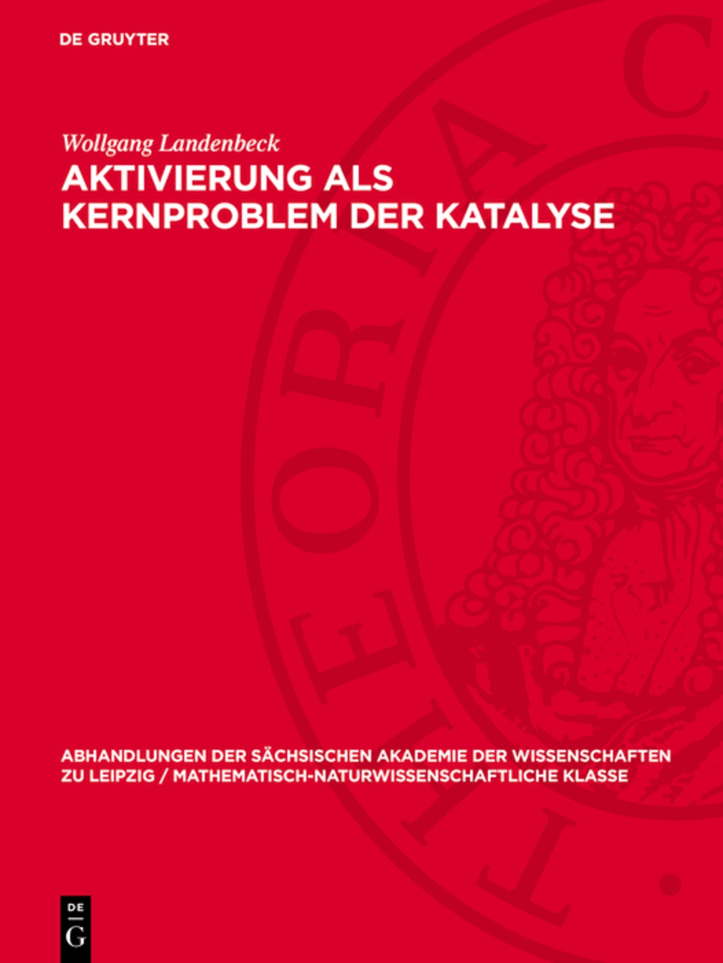 Aktivierung als Kernproblem der Katalyse