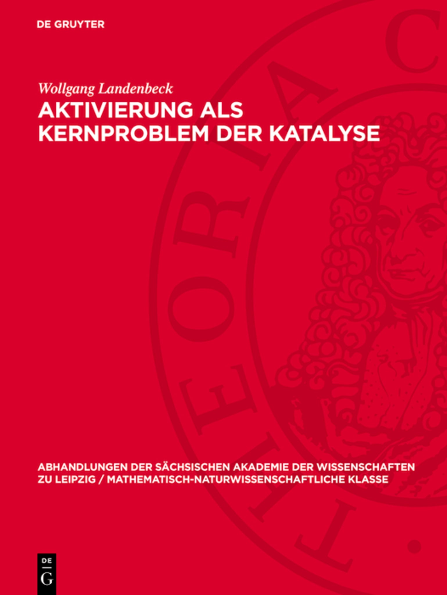 Aktivierung als Kernproblem der Katalyse