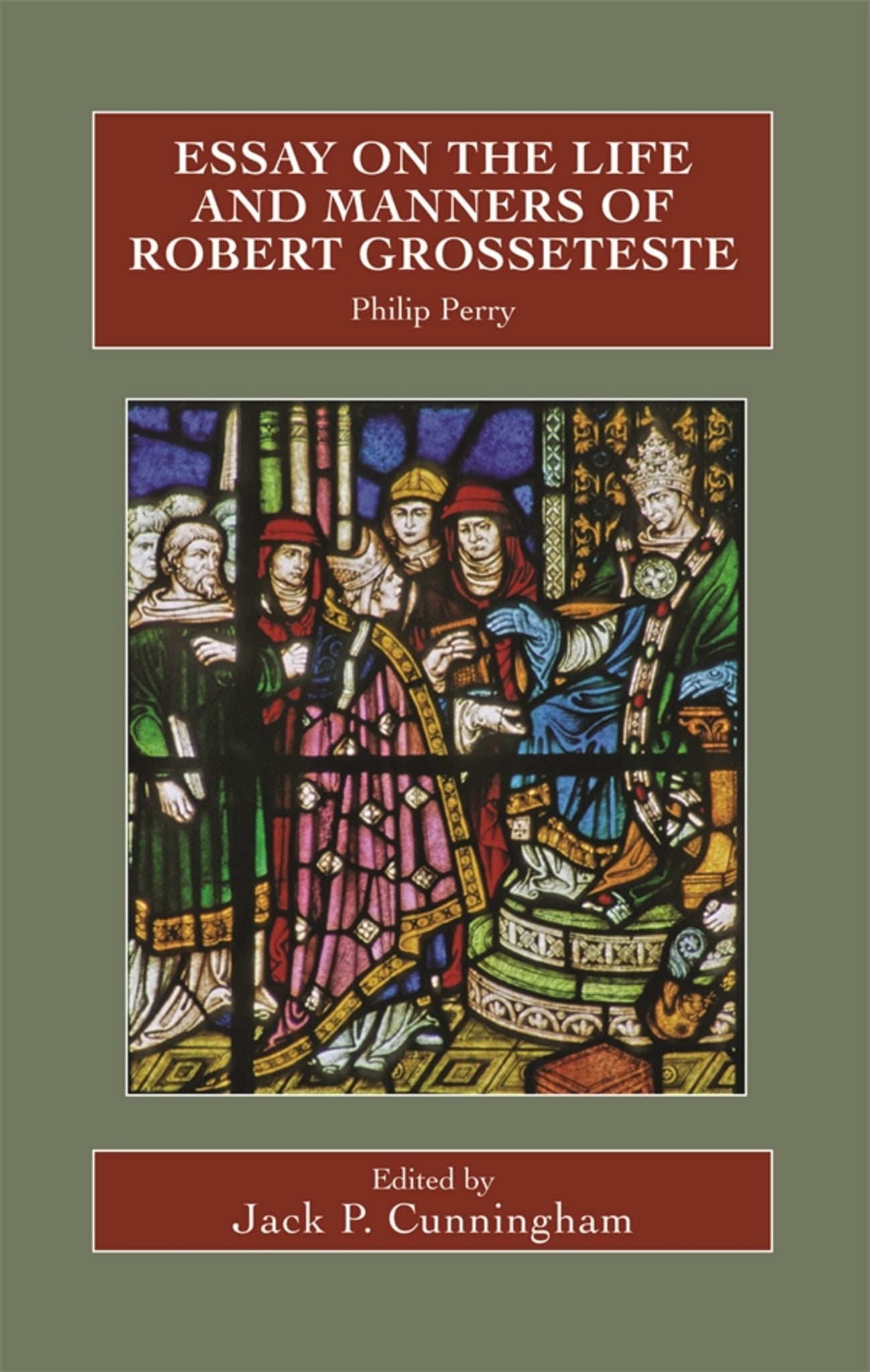 Cover image for Essay on the Life and Manners of Robert Grosseteste ISBN 9780902832343