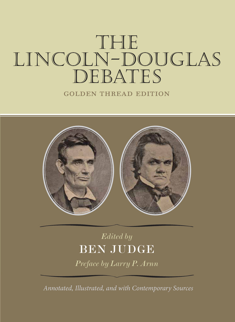 The Lincoln-Douglas Debates
