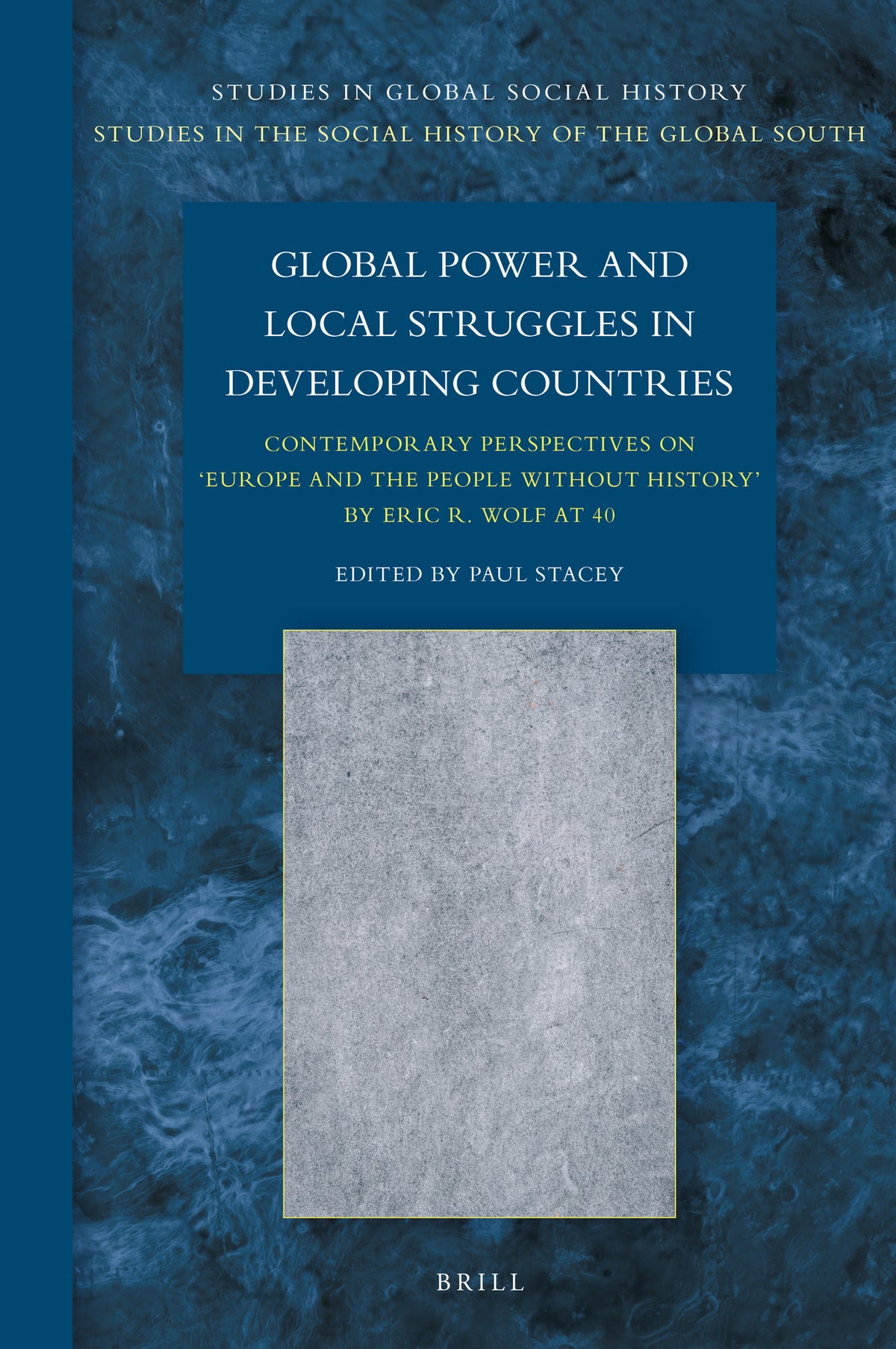 Cover image for Global Power and Local Struggles in Developing Countries ISBN 9789004525481