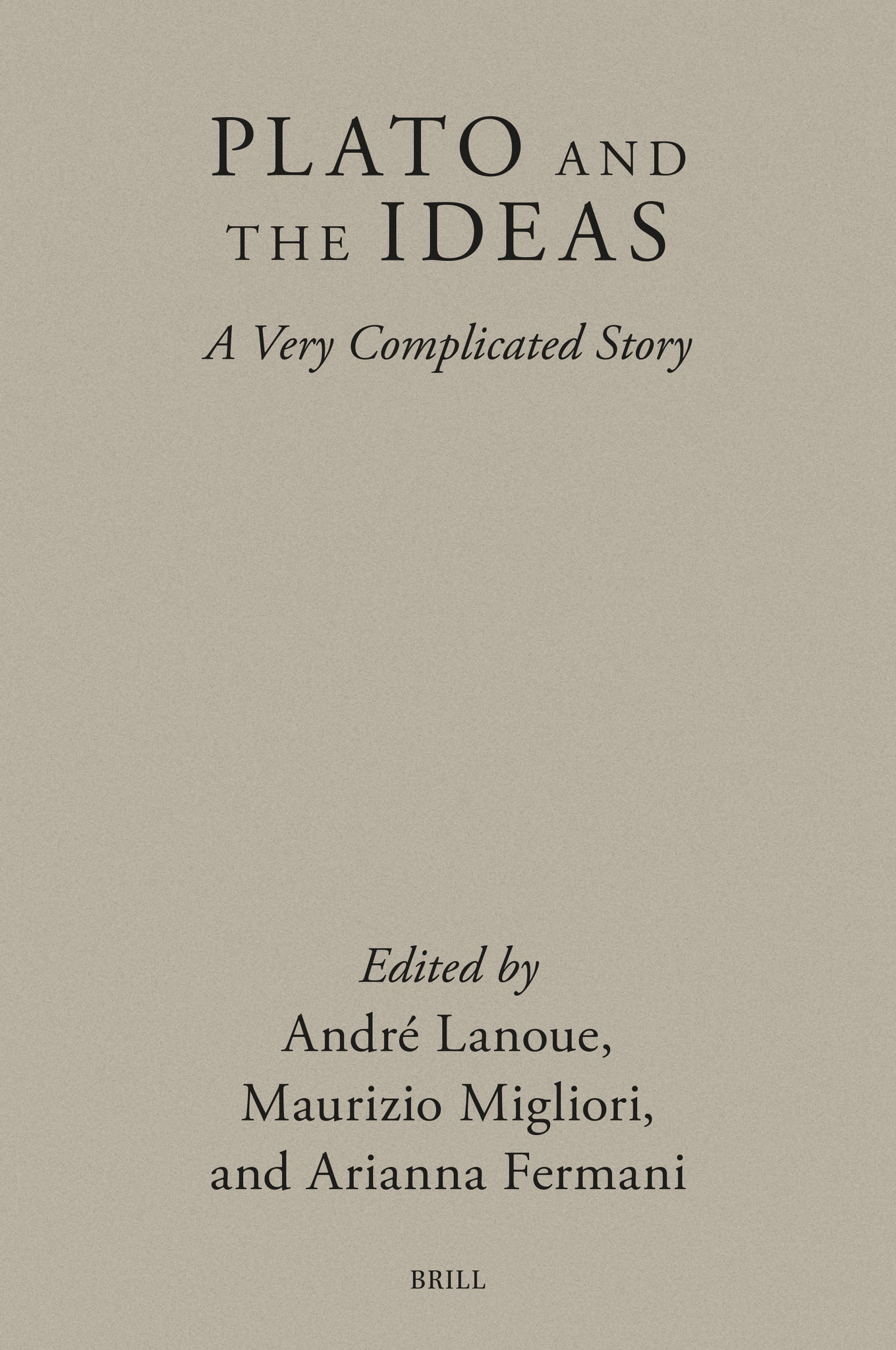 Plato and the Ideas: A Very Complicated Story