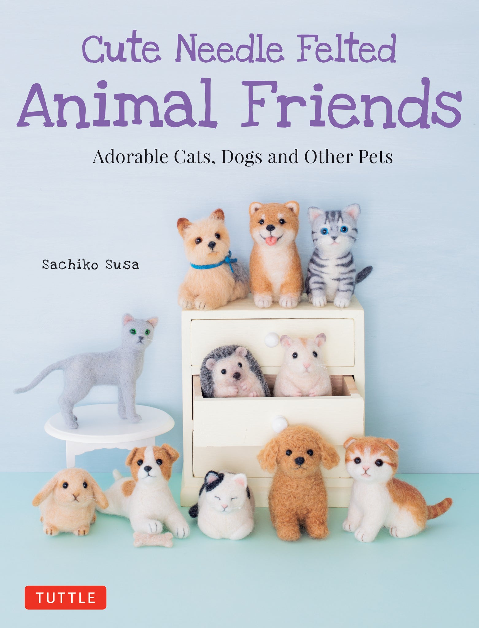 Cover image for Cute Needle Felted Animal Friends ISBN 9784805314999