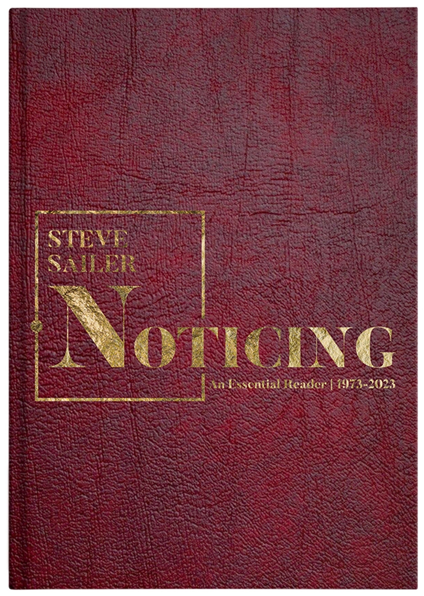 Cover image for Noticing: An Essential Reader (1973–2023) ISBN 9781959403036
