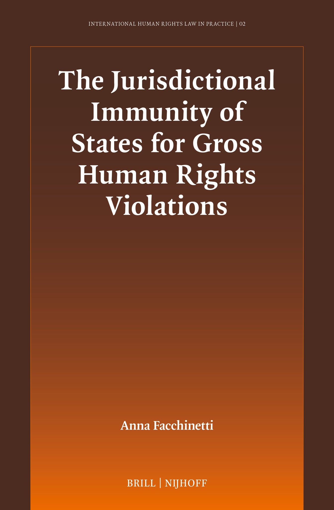 The Jurisdictional Immunity of States for Gross Human Rights Violations