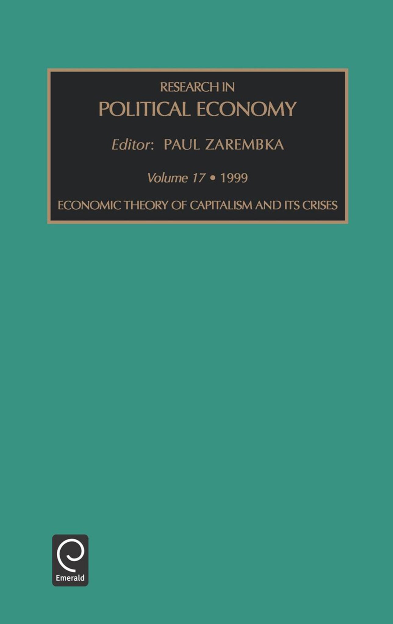 Cover image for Economic Theory of Capitalism and Its Crises ISBN 9780762305384