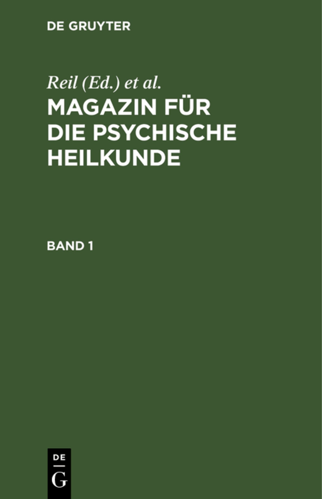 Magazin für die psychische Heilkunde. Band 1