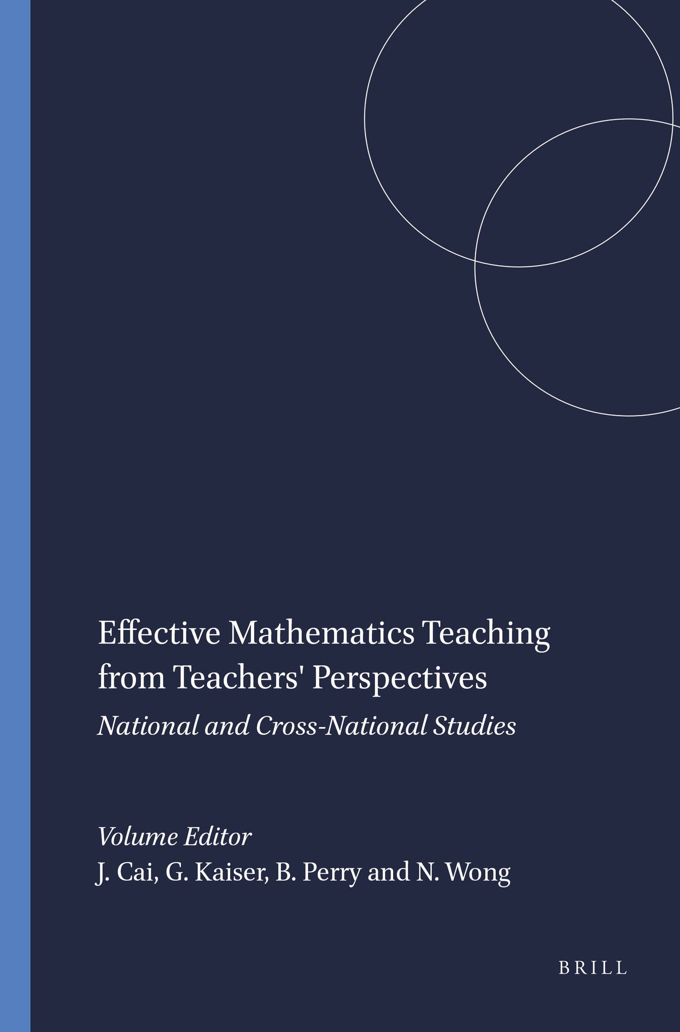 Effective Mathematics Teaching from Teachers' Perspectives