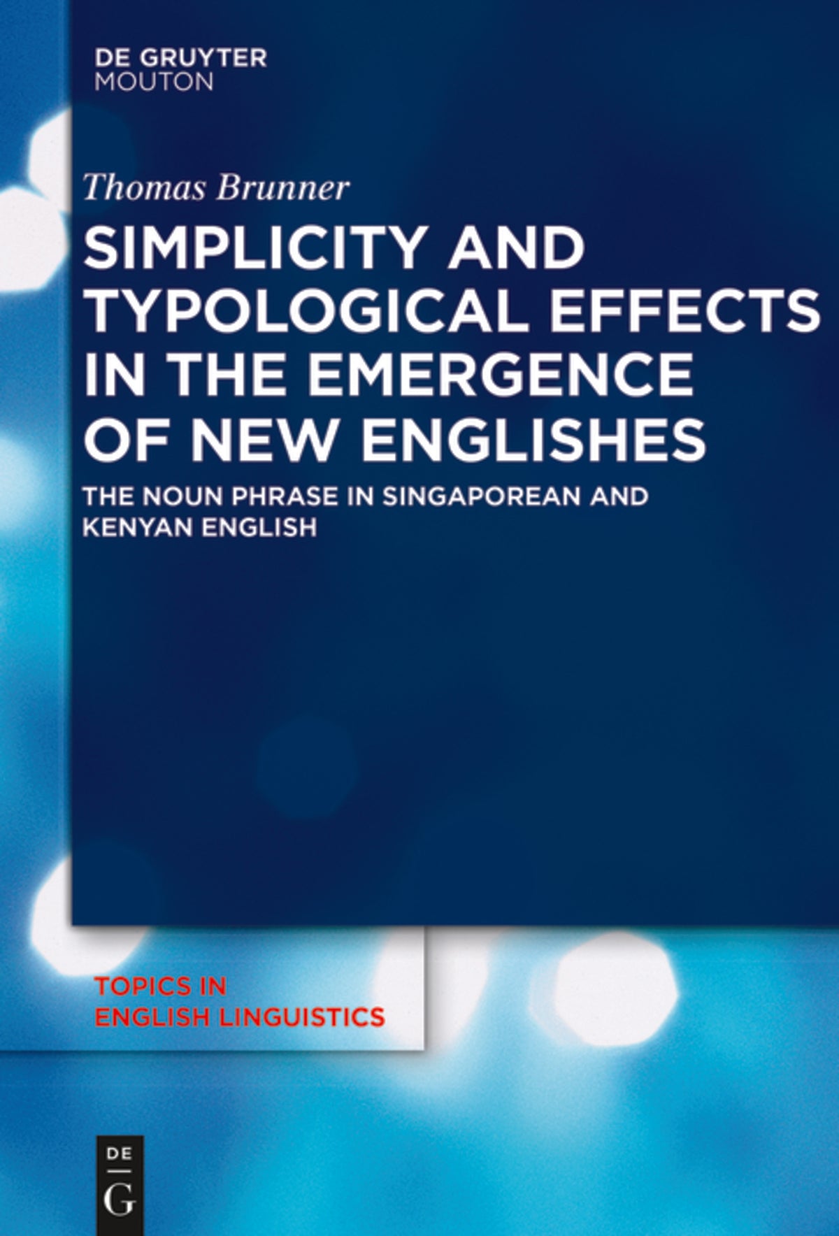 Simplicity and Typological Effects in the Emergence of New Englishes