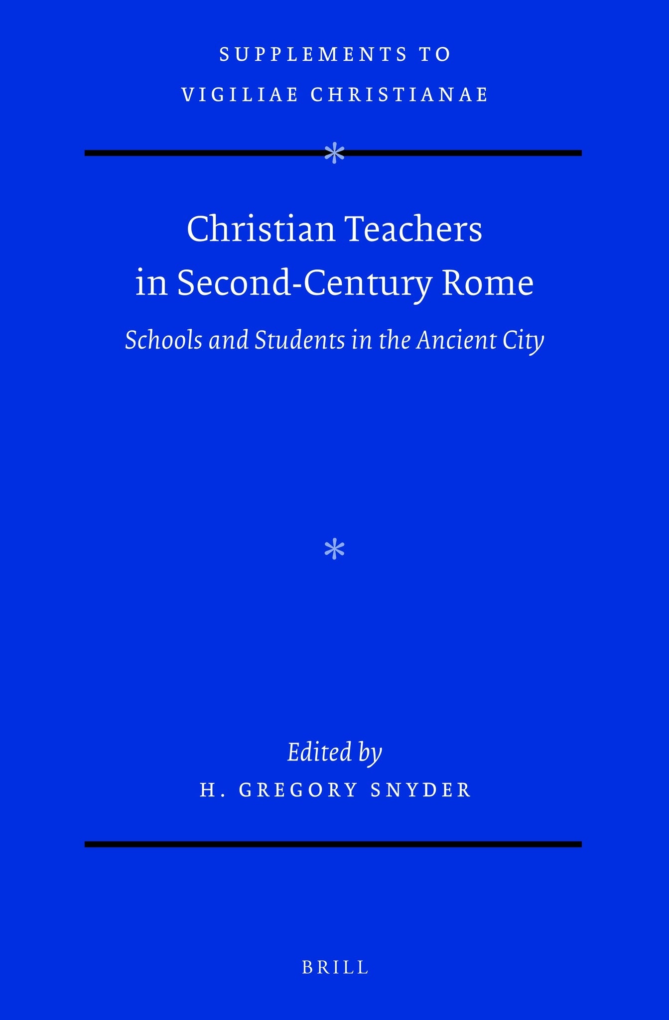 Christian Teachers in Second-Century Rome