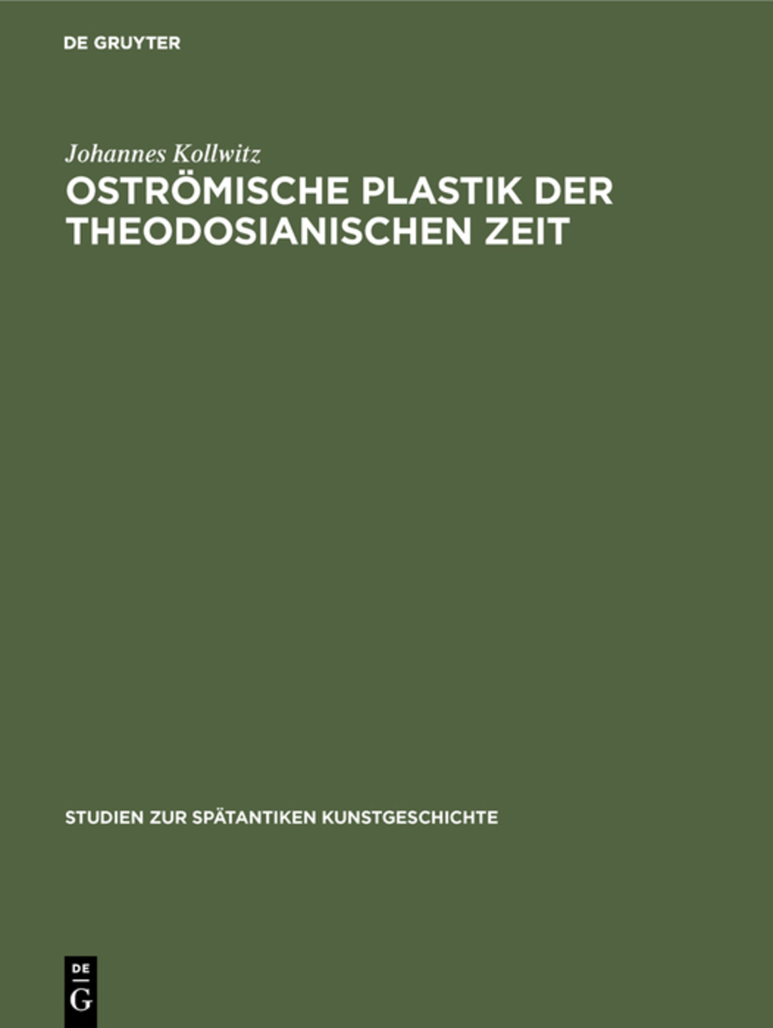 Cover image for Oströmische Plastik der theodosianischen Zeit ISBN 