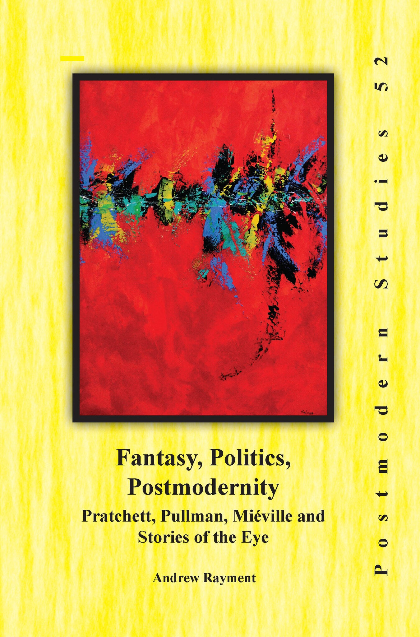 Fantasy, Politics, Postmodernity
