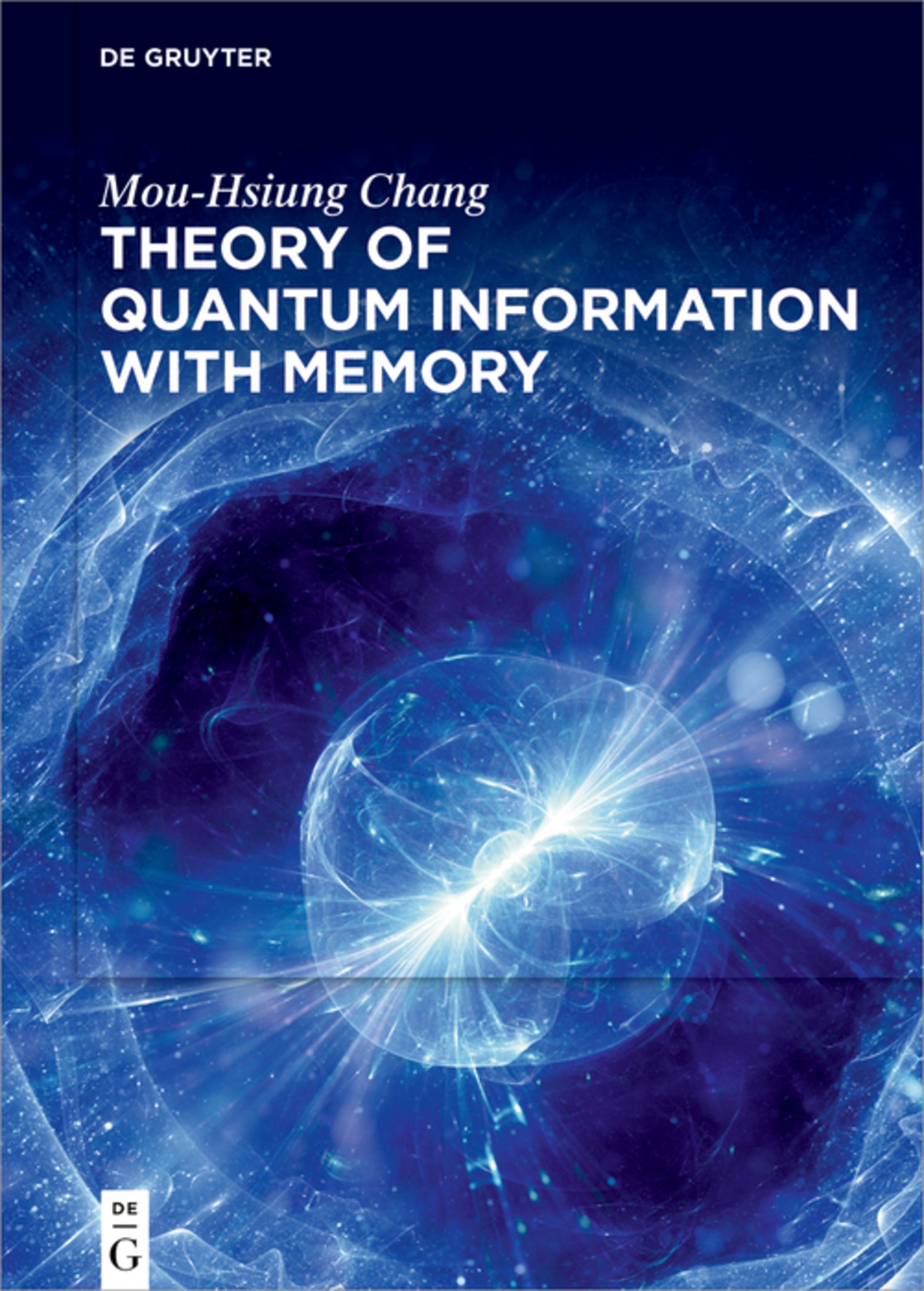 Cover image for Theory of Quantum Information with Memory ISBN 9783110787993