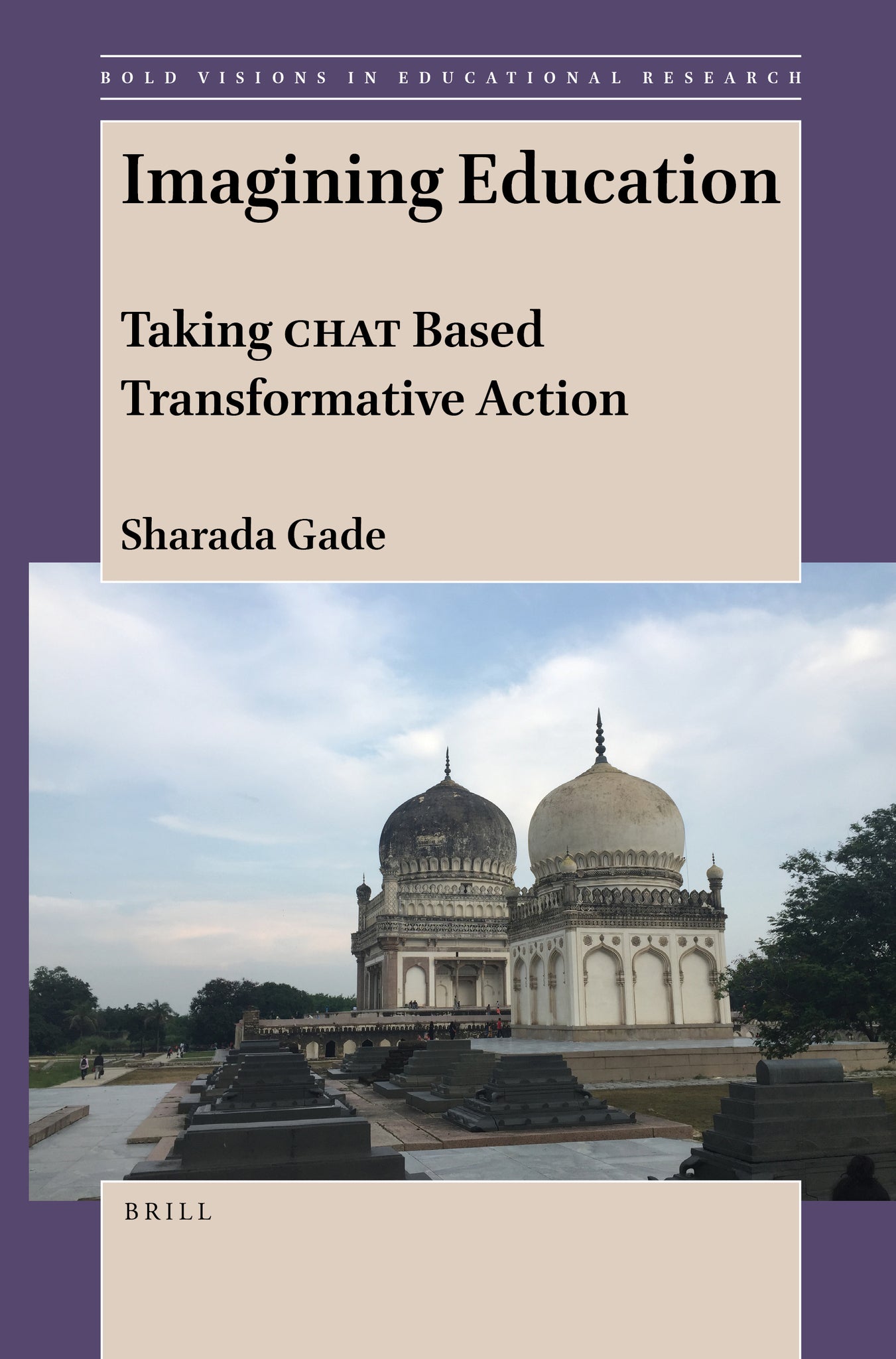Cover image for Imagining Education: Taking CHAT Based Transformative Action ISBN 9789004512153