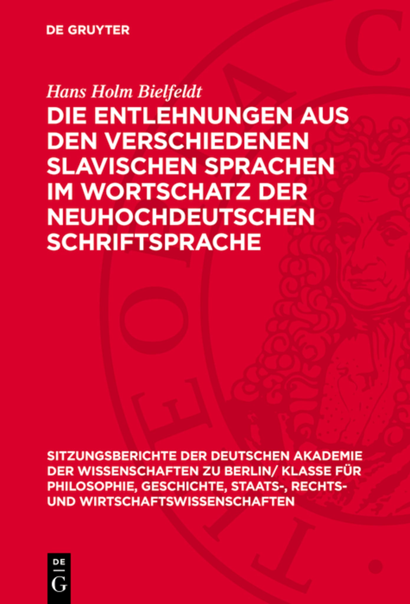 Die Entlehnungen aus den verschiedenen slavischen Sprachen im Wortschatz der neuhochdeutschen Schriftsprache