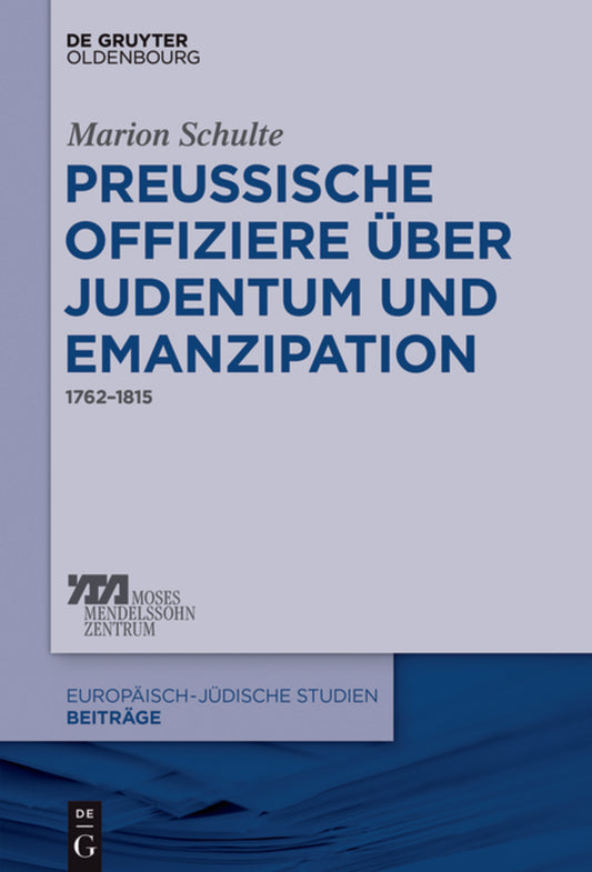 Preussische Offiziere über Judentum und Emanzipation