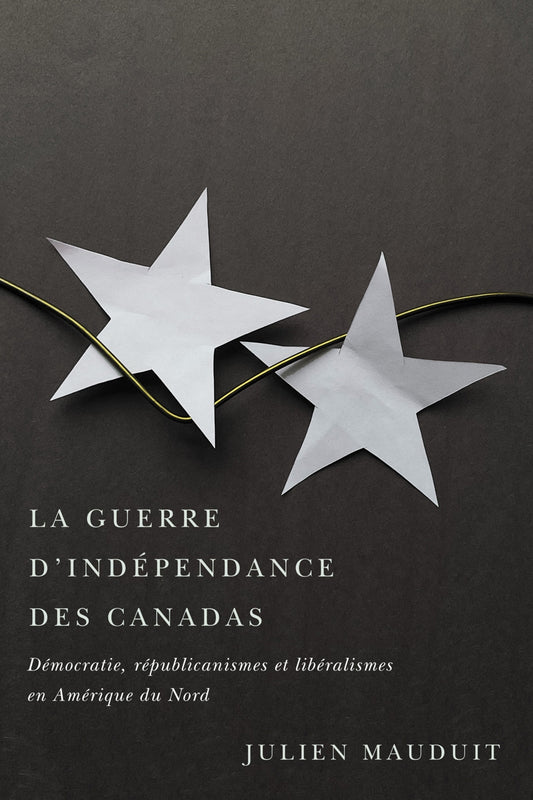La guerre d’indépendance des Canadas