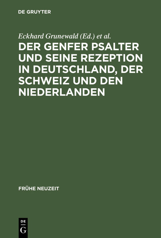 Der Genfer Psalter und seine Rezeption in Deutschland, der Schweiz und den Niederlanden