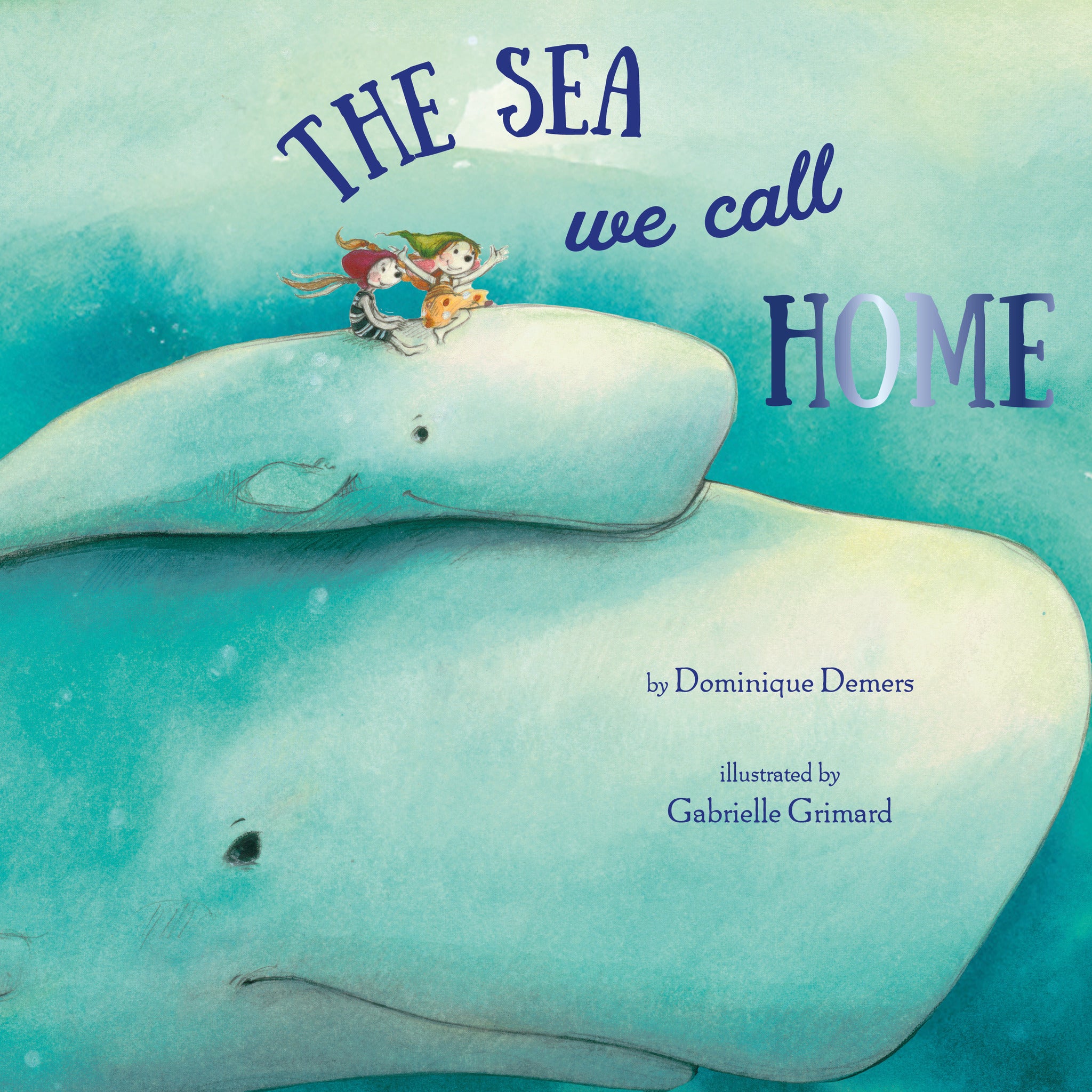 The Sea We Call Home