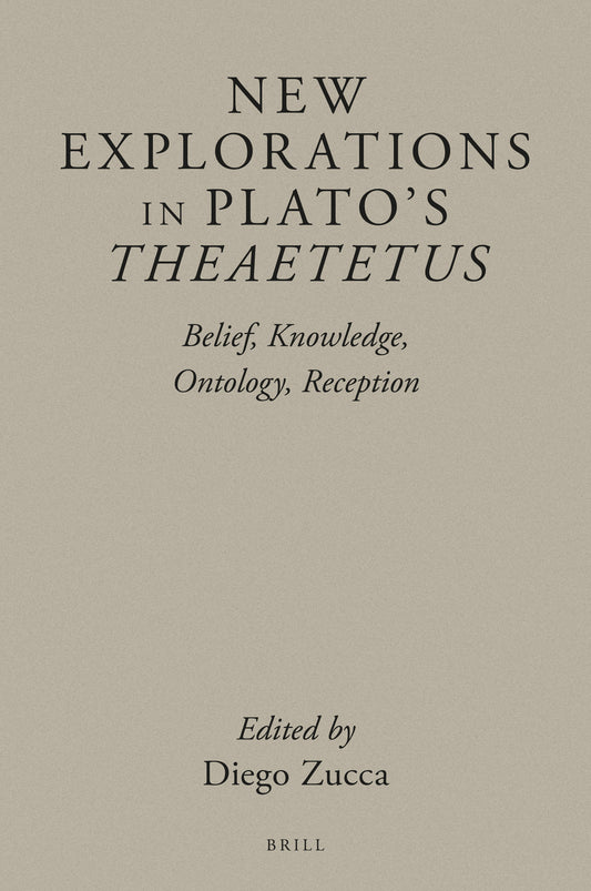 New Explorations in Plato's Theaetetus