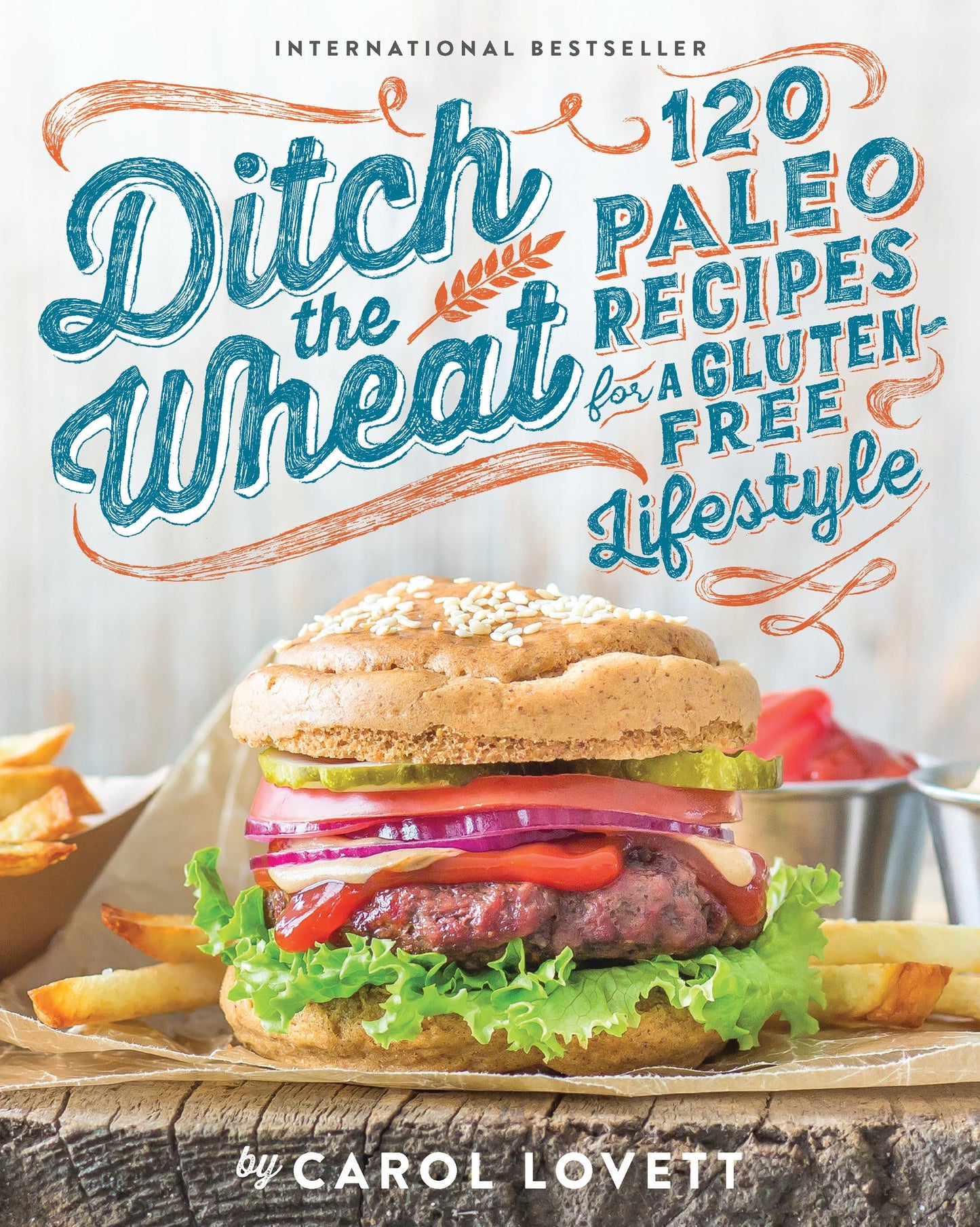 Cover image for Ditch the Wheat ISBN 9781628600636