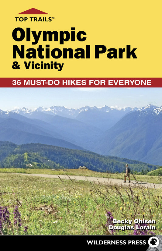 Top Trails: Olympic National Park & Vicinity