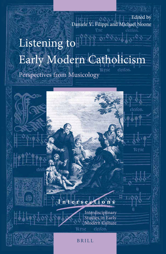 Listening to Early Modern Catholicism
