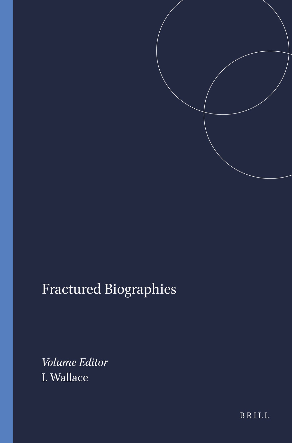 Cover image for Fractured Biographies ISBN 9789042009561