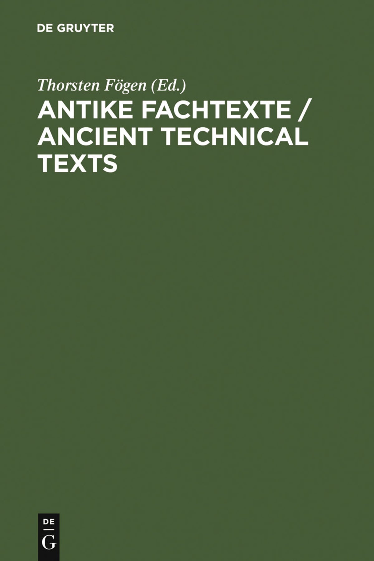 Cover image for Antike Fachtexte / Ancient Technical Texts ISBN 9783110181227