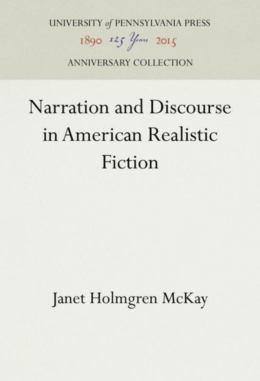 Narration and Discourse in American Realistic Fiction
