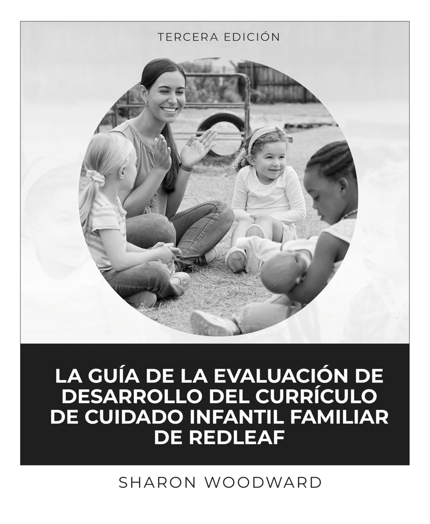 Cover image for La guía de la evaluación de desarrollo del currículo de cuidado infantil familiar de Redleaf ISBN 9781605549224