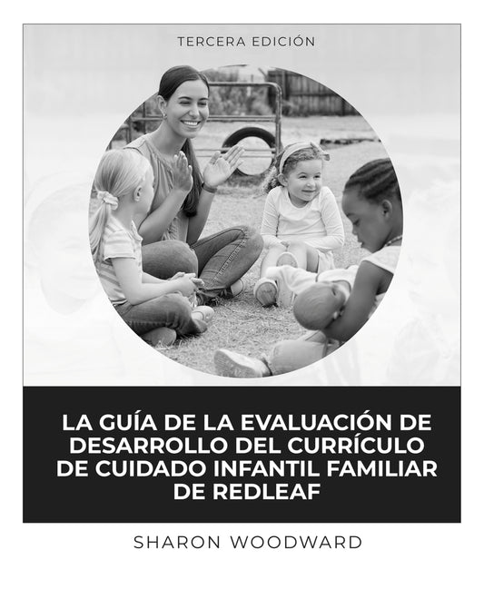 La guía de la evaluación de desarrollo del currículo de cuidado infantil familiar de Redleaf