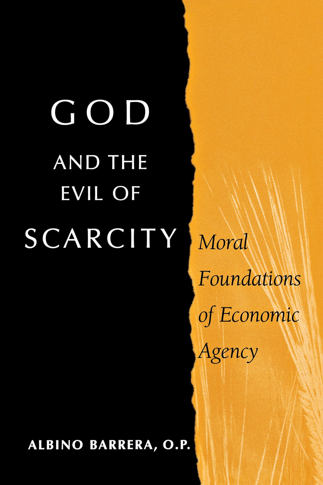 God and the Evil of Scarcity