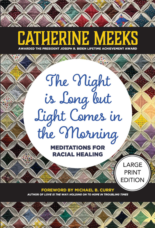The Night is Long but Light Comes in the Morning (Large Print Edition)