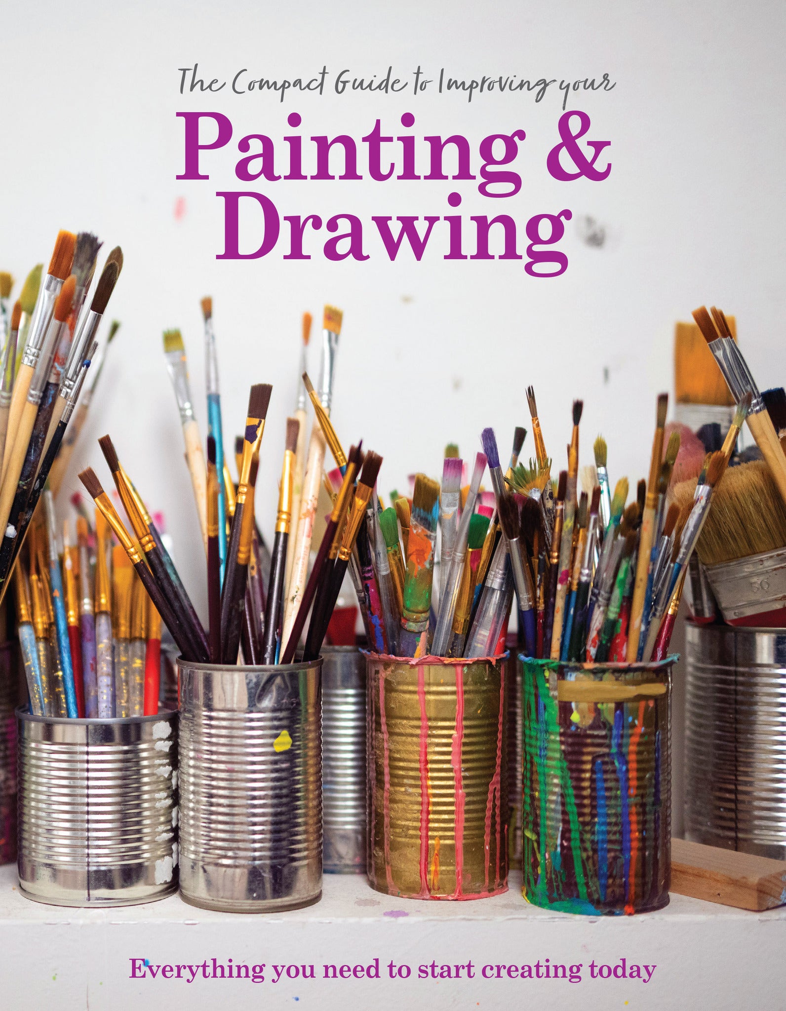 The Compact Guide to Improving your Painting & Drawing