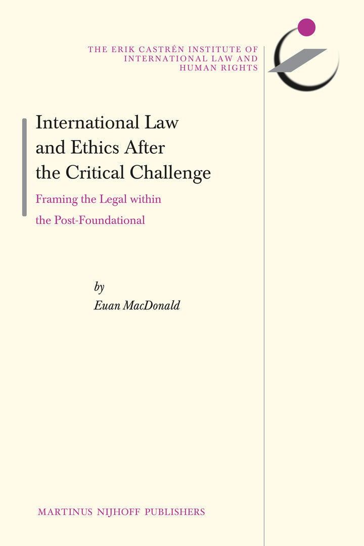 International Law and Ethics after the Critical Challenge