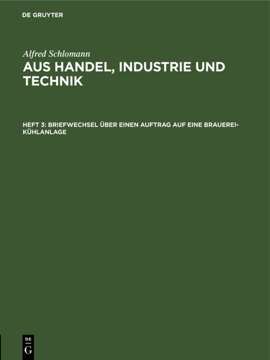Briefwechsel über einen Auftrag auf eine Brauerei-Kühlanlage