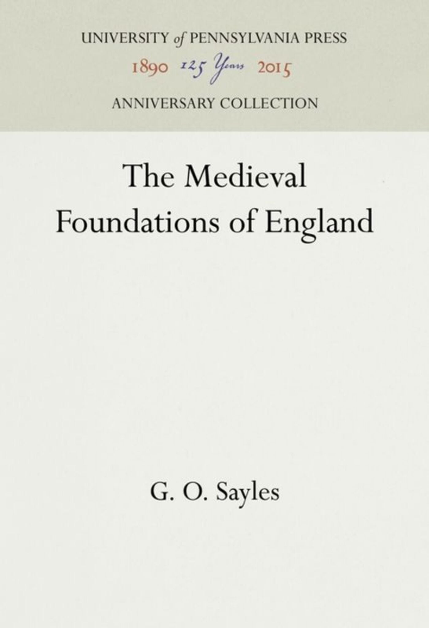 The Medieval Foundations of England