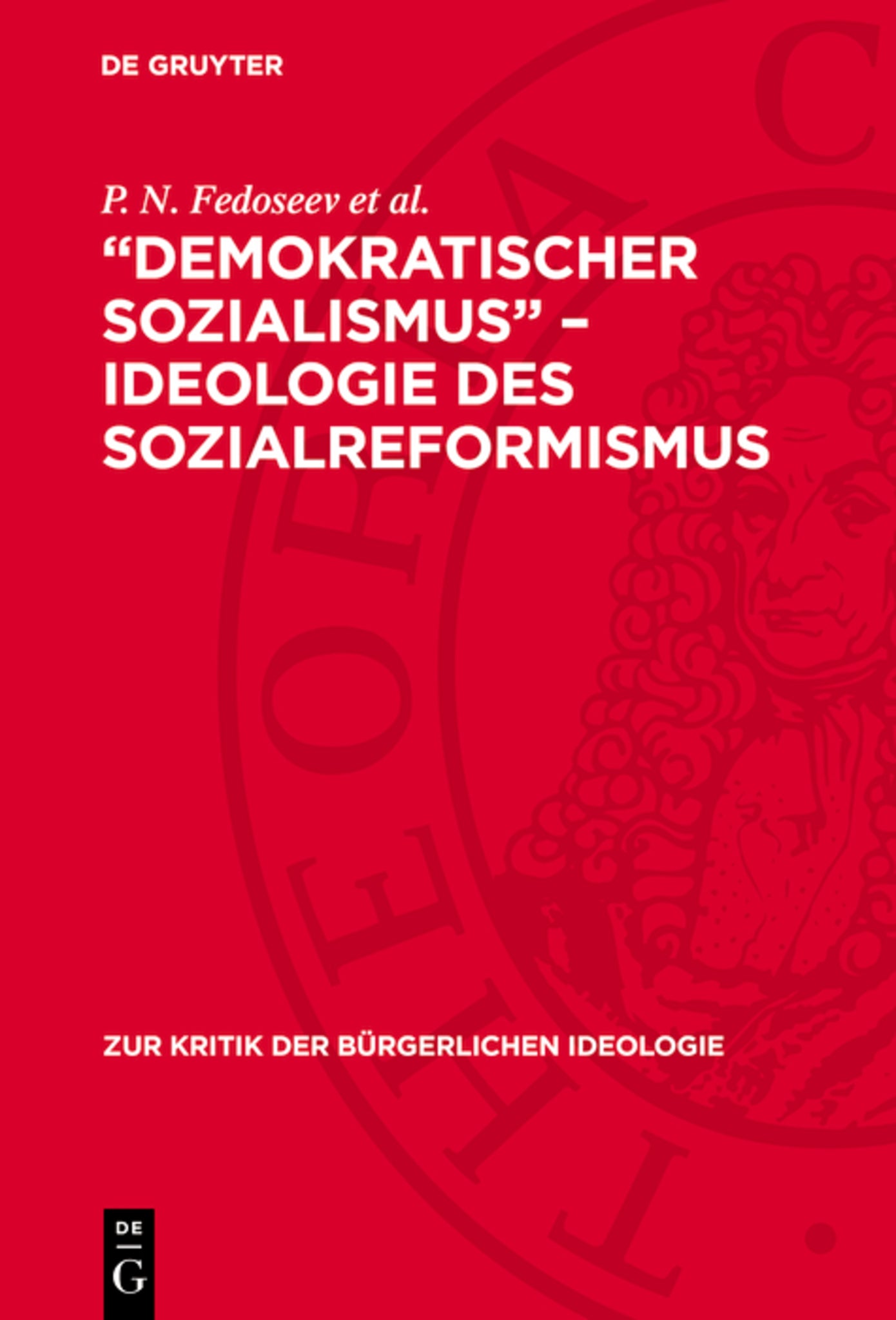 „Demokratischer Sozialismus“ – Ideologie des Sozialreformismus