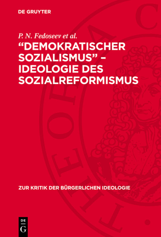 „Demokratischer Sozialismus“ – Ideologie des Sozialreformismus