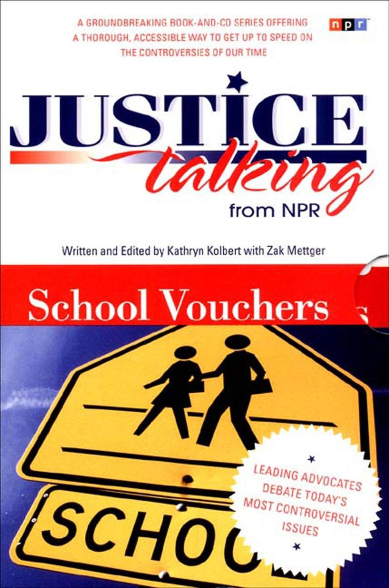 Justice Talking School Vouchers