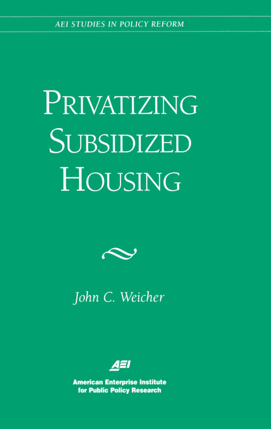 Privatizing Subsidized Housing