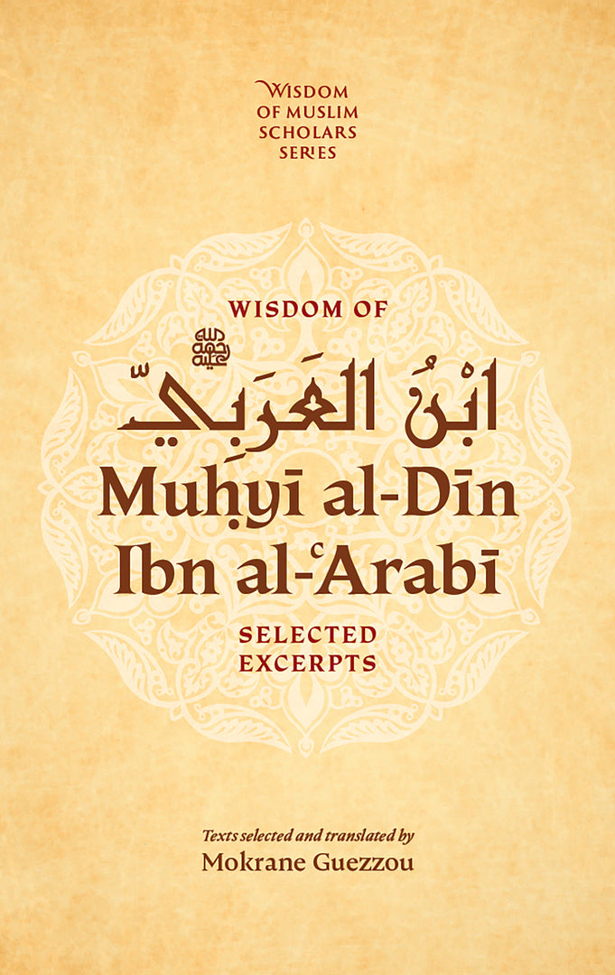 Wisdom of Ibn al-Arabi