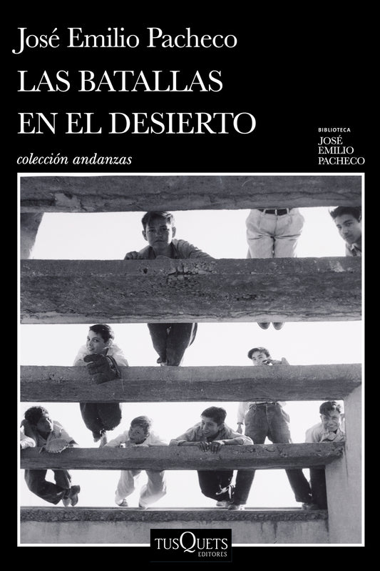Las batallas en el desierto (Novel) / Battles in the Desert (A Novel)