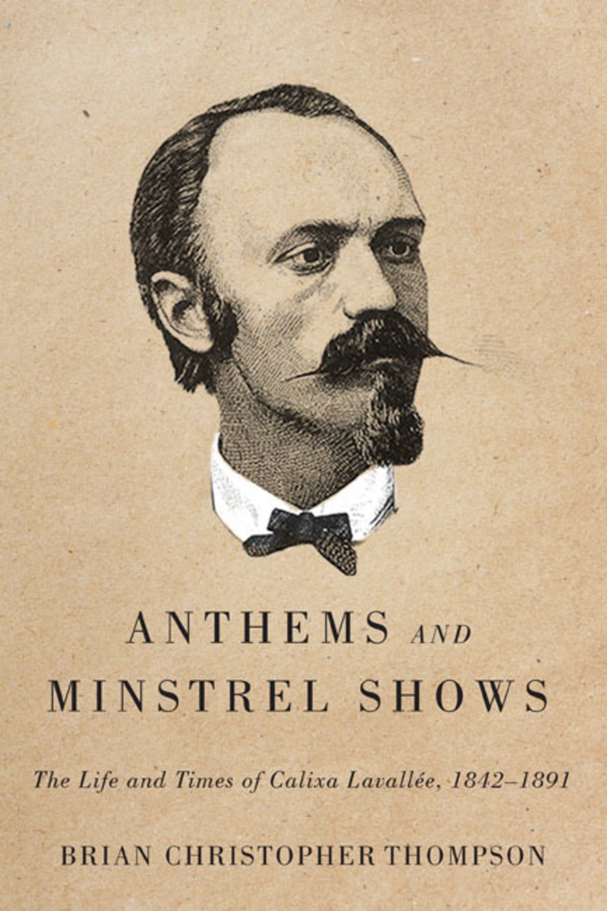Cover image for Anthems and Minstrel Shows ISBN 9780773584150