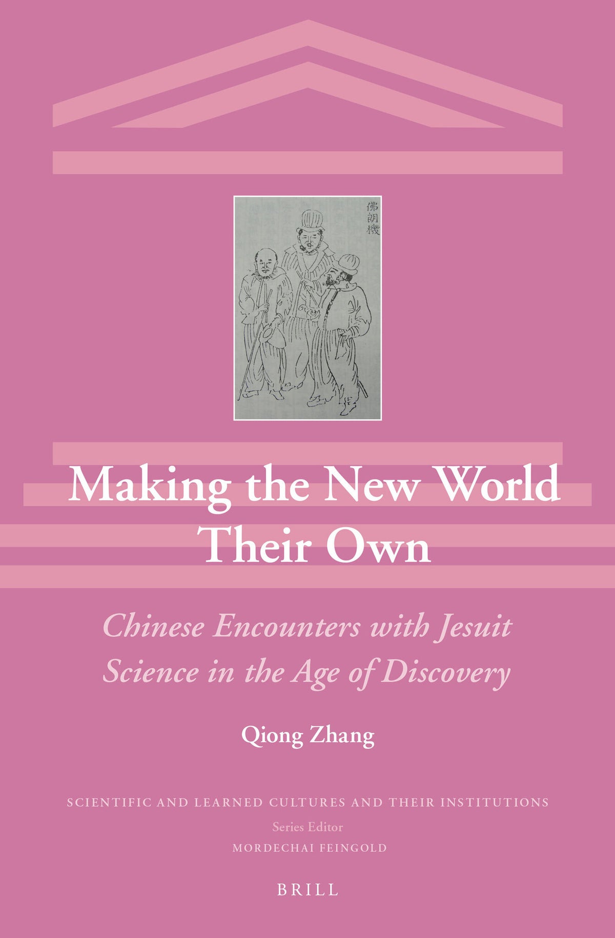 Cover image for Making the New World Their Own ISBN 9789004284371