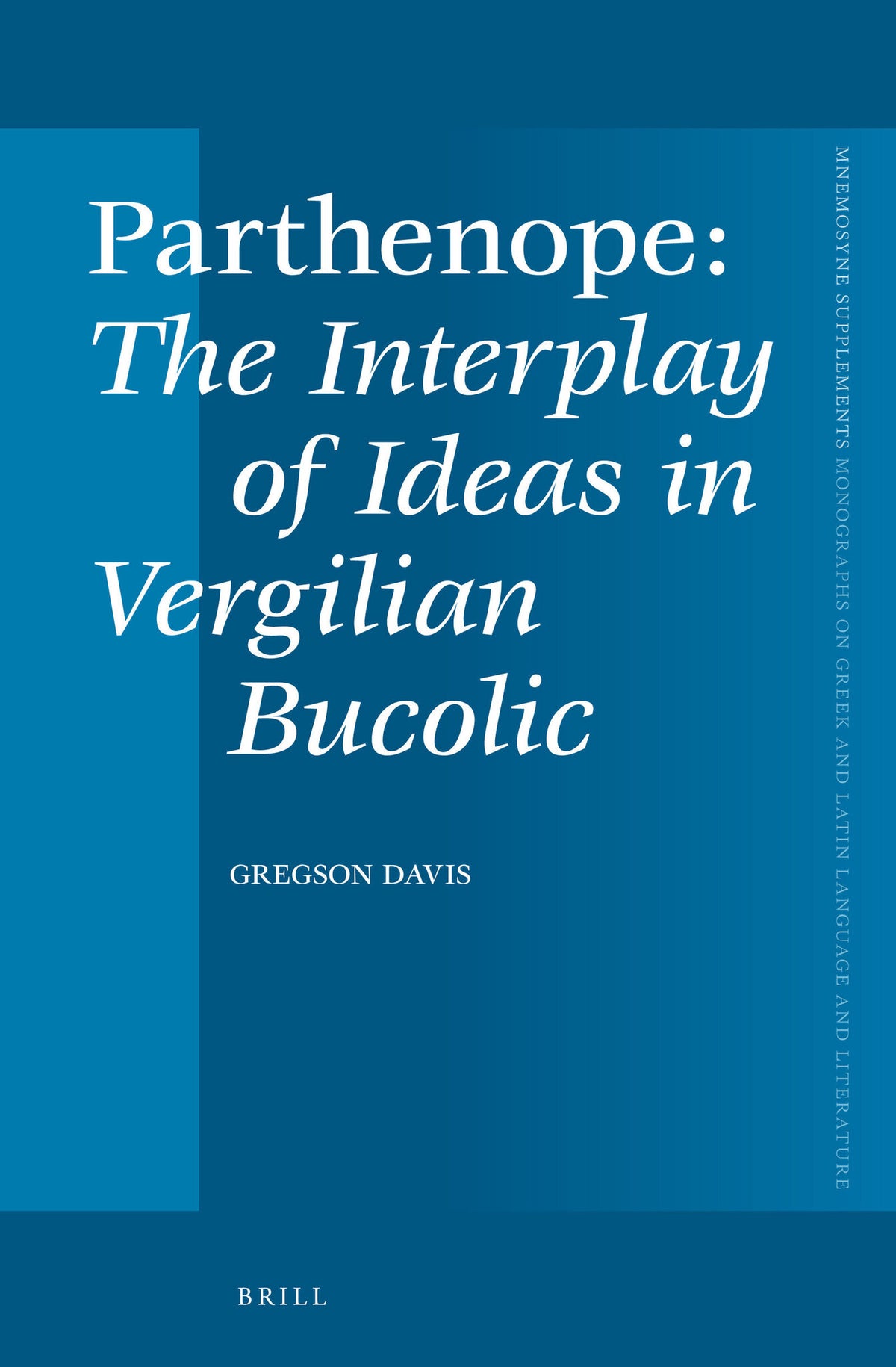 Parthenope, The Interplay of Ideas in Vergilian Bucolic